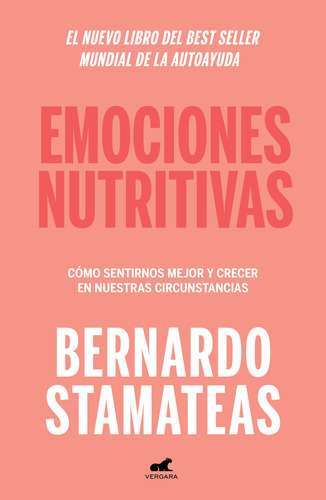 Emociones Nutritivas - Stamateas, Bernardo