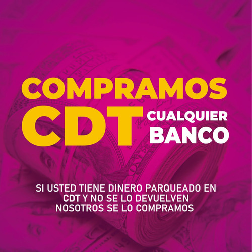 Compra Cdt Nivel Nacional, Vender Cdt, 3014052524