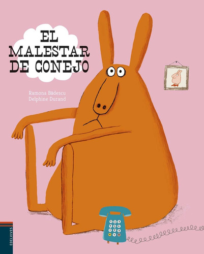 El Malestar De Conejo - Badescu, Durand