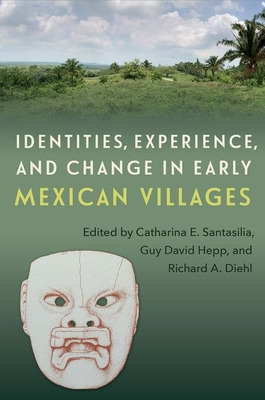 Libro Identities, Experience, And Change In Early Mexican...