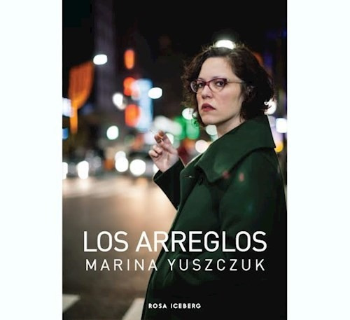 Los Arreglos - Yuszczuk Marina (libro)