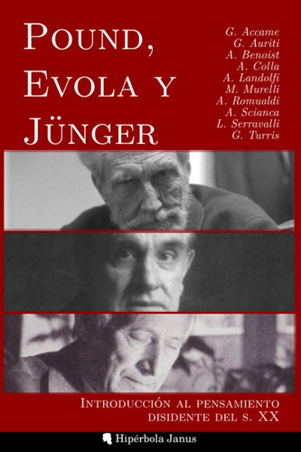 Libro: Pound, Evola Y Jünger: Introducción Al Pensamiento S.