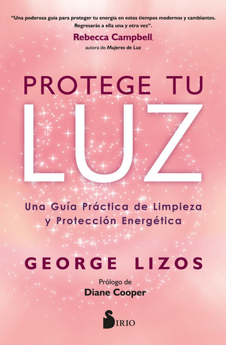 Libro Protege Tu Luz George Lizos editorial Sirio