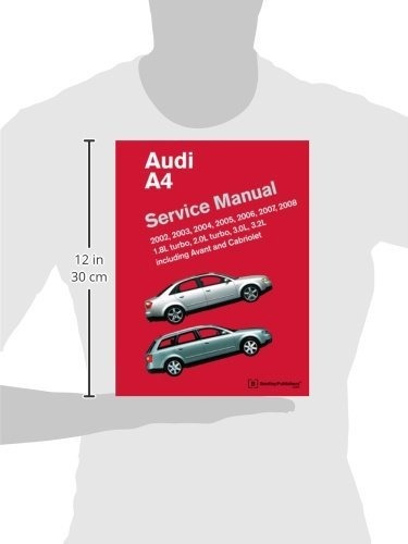 Book : Audi A4 Service Manual 2002, 2003, 2004, 2005, 2006,