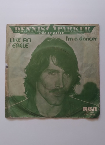 Single Denis Parker - I M A Dancer / Like An Eagle J