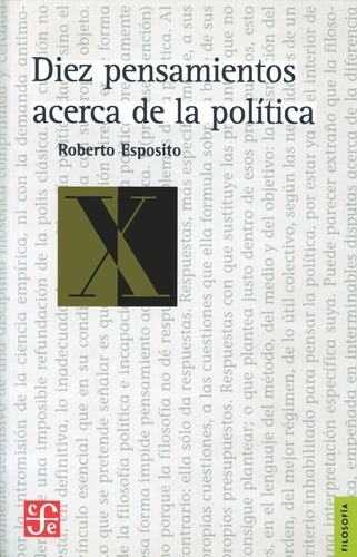 Diez Pensamientos Acerca De La Politica - Roberto Esposito