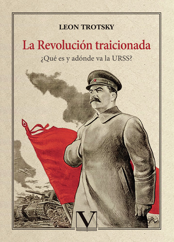La Revoluci&#243;n Traicionada (libro Original)