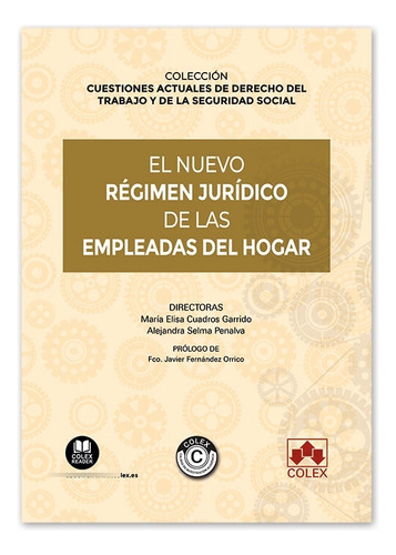 Libro El Nuevo Regimen Juridico De Las Empleadas Del Hoga...