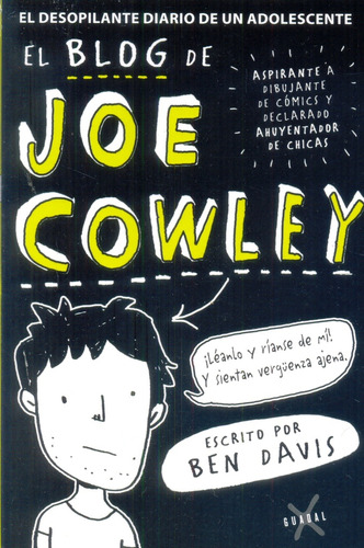 El Blog De Joe Cowley El Desopilante Diario De Un Adolescent