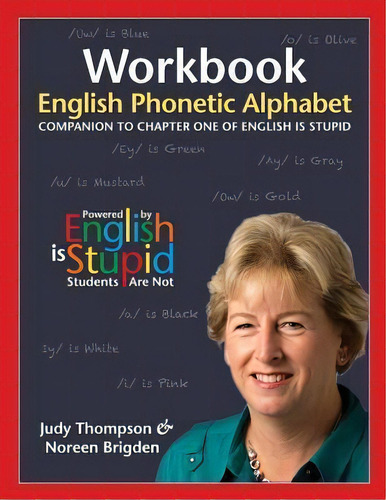 Workbook - English Phonetic Alphabet, De Judy Thompson. Editorial Thompson Language Center, Tapa Blanda En Inglés