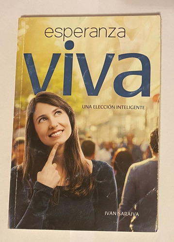 Libro: Esperanza Viva, Ivan Saraiva (usado)