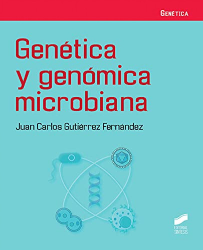Genetica Y Genomica Microbiana Gutierrez, Juan Carlos Sintes