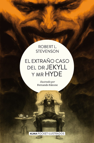 El Extraño Caso Del Dr. Jekyll & Mr. Hyde - Alma / Stevenson