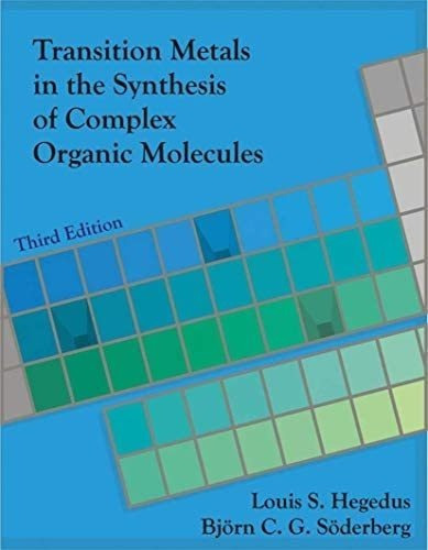 Libro: Transition Metals In The Synthesis Of Complex Organic