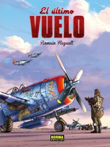 El Ultimo Vuelo, De Hugault, Romain. Norma Editorial, S.a., Tapa Dura En Español