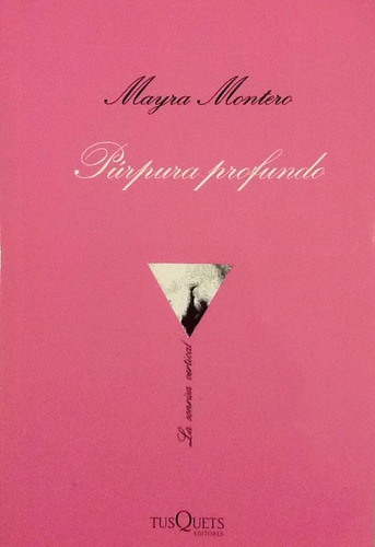 Púrpura Profundo - Mayra Montero