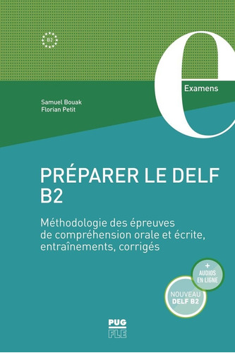 Preparer Le Delf B2 - Meth. Des Epreuves De Comprehension Or