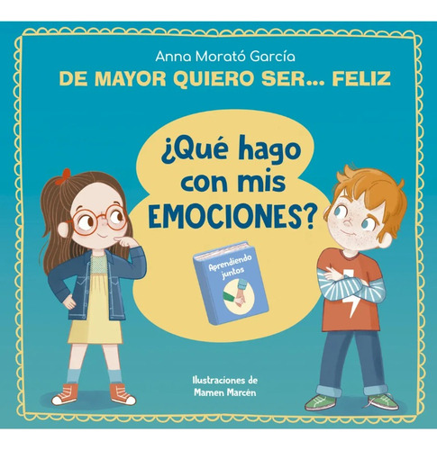 De Mayor Quiero Ser Feliz Emociones - Morato - Beascoa Libro