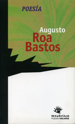 Poesia - Roa Bastos, Augusto