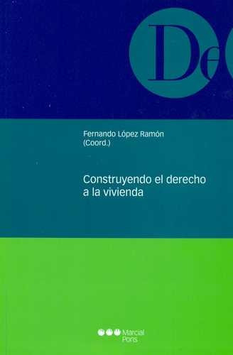 Libro Construyendo El Derecho A La Vivienda