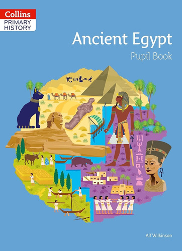 Collins Primary History - Ancient Egypt - Student's Book