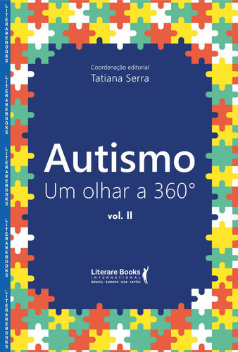 Autismo, De Tatiana Serra. Editora Literare Books International, Capa Mole Em Português