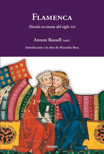 Flamenca, de ROSSELL, ANTONI. Editorial ANEM EDITORS, tapa blanda en español