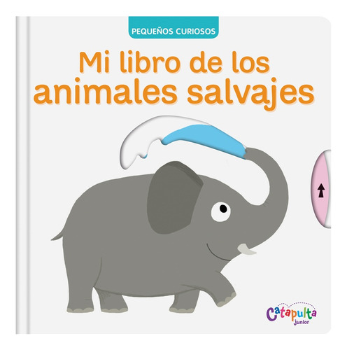 Libro De Los Animales Salvajes, Mi - Nathalie Choux