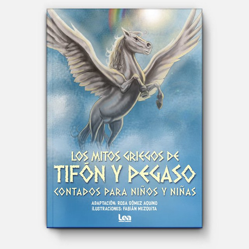 Los Mitos Griegos De Tifon Y Pegaso. Contados Para Ninos...