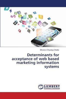 Libro Determinants For Acceptance Of Web Based Marketing ...