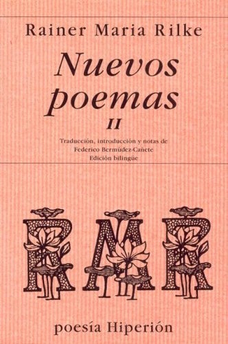 Nuevos Poemas Ii, De Rainer María Rilke. Editorial Hiperíon, Tapa Blanda, Edición 1 En Español