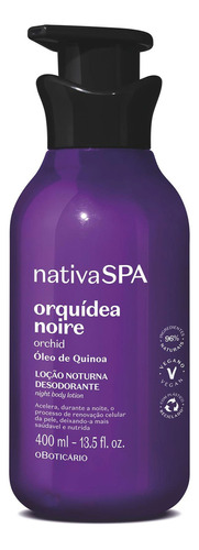 Nativa Spa Orquídea Noire Loção Desodorante Corporal 400ml