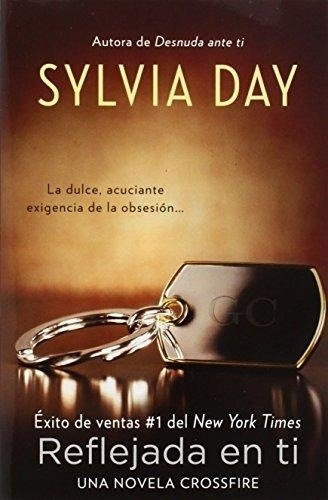 Reflejada En Ti - Sylvia Day