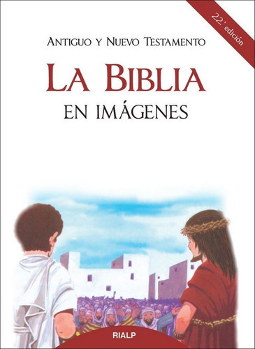 La Biblia En Imãâ¡genes, De Cunillera, Antonio. Editorial Ediciones Rialp, S.a., Tapa Dura En Español