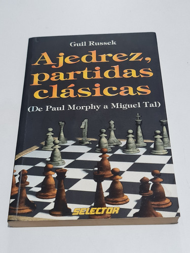 Ajedrez Partidas Clásicas Guil Russels (Usado)