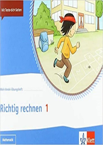 Mein Anoki Übungsheft-richtig Rechnen 1: Mein Anoki Übungsheft-richtig Rechnen 1, De Vv. Aa.. Editora Klett & Macmillan Br, Capa Mole, Edição 1 Em Alemão