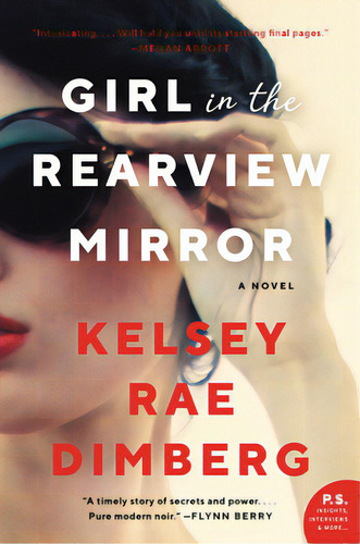 Girl In The Rearview Mirror, De Dimberg, Kelsey Rae. Editorial William Morrow, Tapa Blanda En Inglés