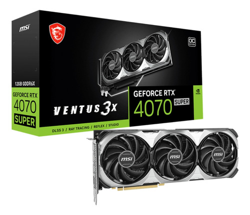 Tarjeta Video Msi Rtx 4070 Super 12gb Gddr6x Ventus 3x Oc