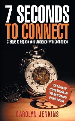 Libro 7 Seconds To Connect : 3 Steps To Engage Your Audie...