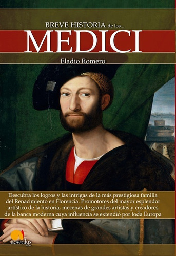 Libro Breve Historia De Los Medici - Romero, Eladio