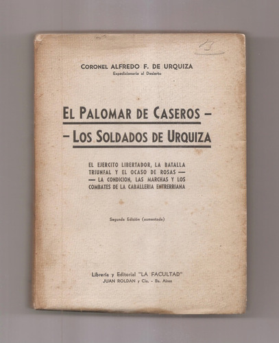 Alfredo De Urquiza El Palomar De Caseros Los Soldados