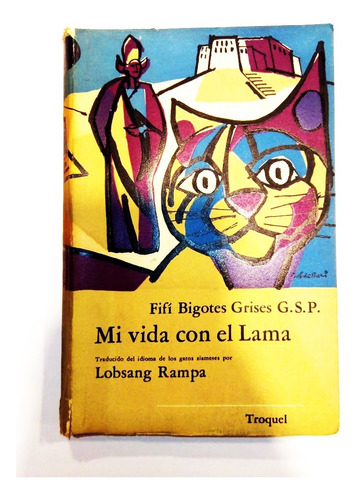 Mi Vida Con El Lama Fifi Bigotes Grises - Lobsang Rampa