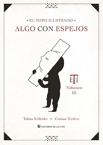 Topo Ilustrado Vol. 3, El - Schleider 'el Topo Ilustrado', T