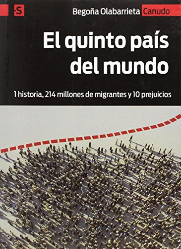 El Quinto Pais Del Mundo: 1 Historia 214 Millones De Migrant