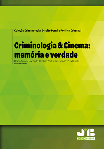 Libro Criminologia & Cinema: Memoria E Verdade