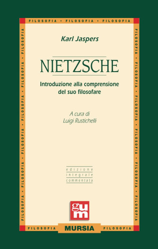 Libro: Nietzsche: Introduzione Alla Comprensione Del Suo Fil