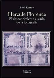Hercule Florence El Descubrimiento Aislado De La Fotografia