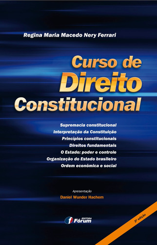 Curso de Direito Constitucional, de Ferra, Regina Maria Macedo Nery. Editora Fórum Ltda, capa mole em português, 2016