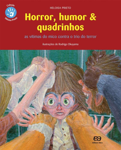 Horror, humor & quadrinhos, de Pietro, Heloísa. Editora Somos Sistema de Ensino, capa mole em português, 2011