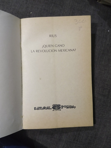Quien Ganó La Revolución Mexicana Rius (Usado)